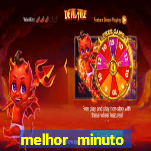 melhor minuto fortune ox